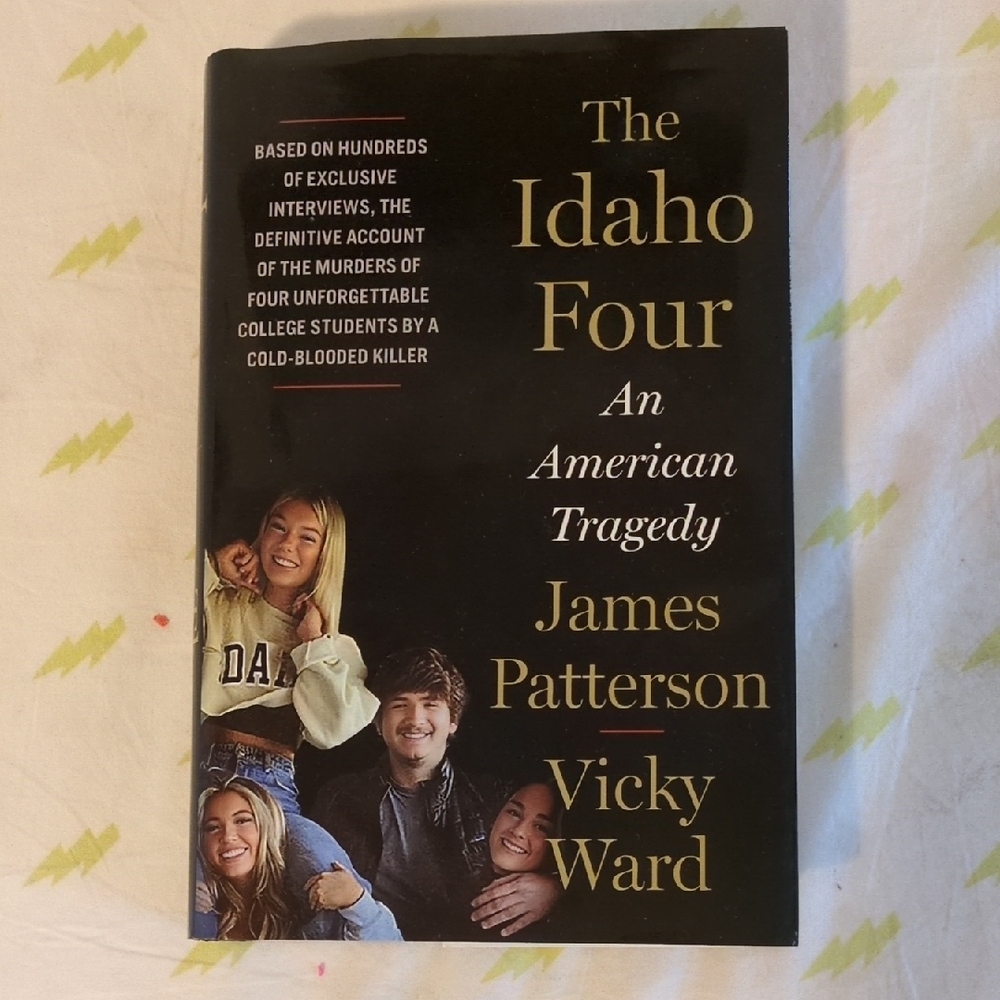 The Idaho Four: An American Tragedy Book By James Patterson Hardcover New